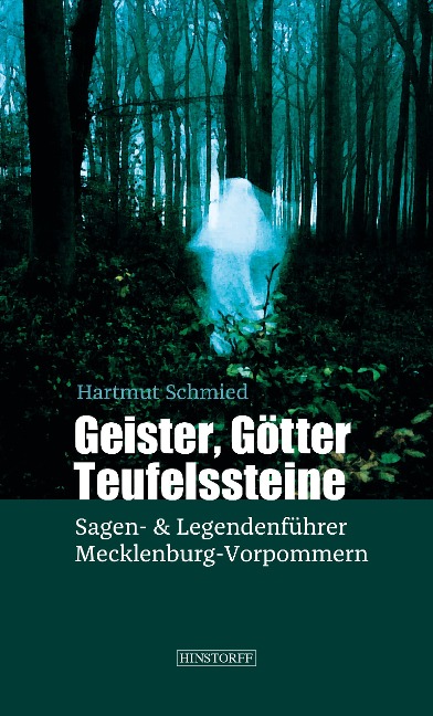 Geister, Götter, Teufelssteine - Hartmut Schmied