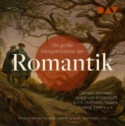 Cover-Bild zum Titel 'Die große Hörspiel-Edition der Romantik' von 'Joseph Von Eichendorff, Clemens Brentano, E. T. A. Hoffmann'