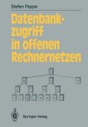 Cover-Bild zum Titel 'Datenbankzugriff in offenen Rechnernetzen' von 'Stefan Pappe'