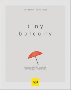 Cover-Bild zum Titel 'Tiny Balcony' von 'Gregor Faubel, Julia Romeiß'