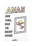 Cover-Bild zum Titel 'Aman - Der Weg, den er nicht ging.' von 'Maryam El Morabet'