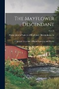 Cover-Bild zum Titel 'The Mayflower Descendant: a Quarterly Magazine of Pilgrim Genealogy and History; Vol. 25' von ''