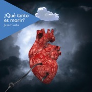Cover-Bild zum Titel '¿Qué tanto es morir?' von 'Jaime Garba'