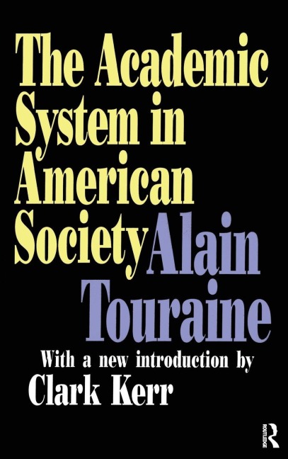 The Academic System in American Society - Alain Touraine