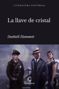Cover-Bild zum Titel 'La llave de cristal' von 'Dashiell Hammett'