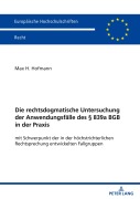 Cover-Bild zum Titel 'Die rechtsdogmatische Untersuchung der Anwendungsfälle des § 839a BGB in der Praxis' von 'Max Hofmann'