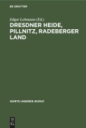 Cover-Bild zum Titel 'Dresdner Heide, Pillnitz, Radeberger Land' von ''