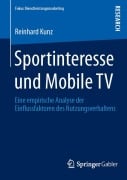 Cover-Bild zum Titel 'Sportinteresse und Mobile TV' von 'Reinhard Kunz'
