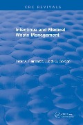 Cover-Bild zum Titel 'Infectious and Medical Waste Management' von 'Peter A. Reinhardt'