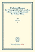 Cover-Bild zum Titel 'Die Preisbildung an der Wertpapierbörse' von 'Willi Prion'