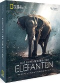 Das geheime Leben der Elefanten - Paula Kahumbu, Claudia Geib