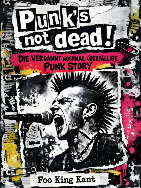 Punk''s NOT dead! - Foo King Kant