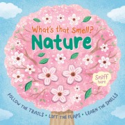 Cover-Bild zum Titel 'What's That Smell? Nature' von 'Igloobooks'