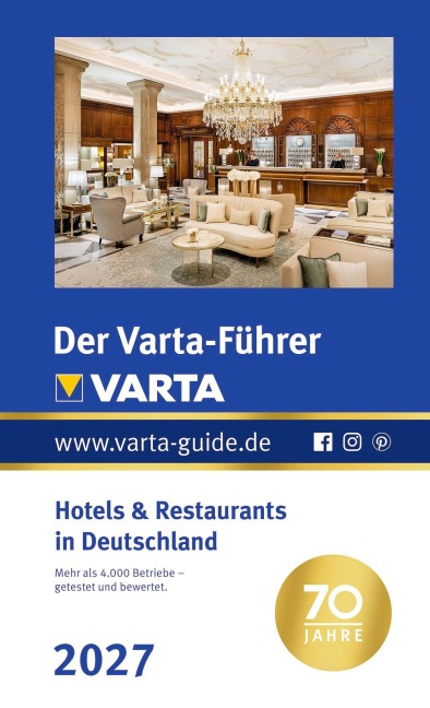 Der Varta-Führer 2027 Hotels & Restaurants in Deutschland - 