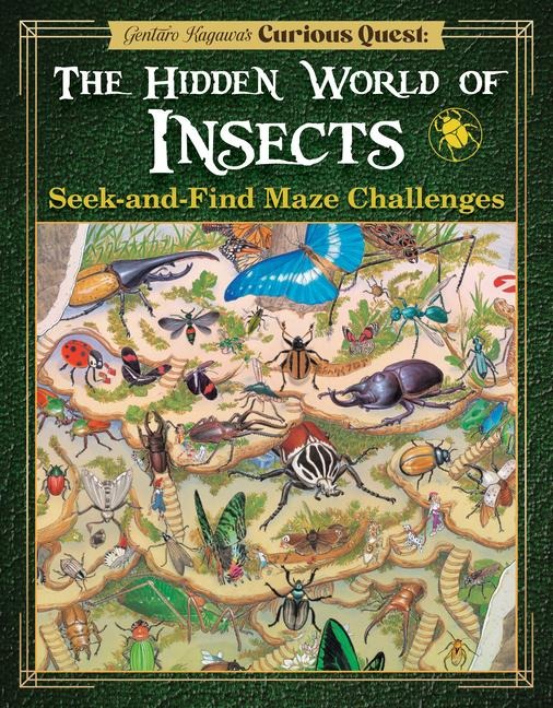 Gentaro Kagawa's Curious Quest: The Hidden World of Insects - Gentaro Kagawa