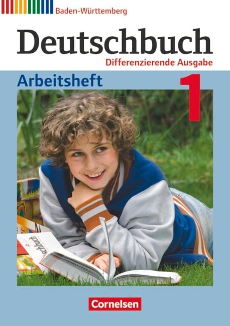 Deutschbuch Band 1: 5. Schuljahr zum Bildungsplan 2016. Realschule Baden-Württemberg - Arbeitsheft mit Lösungen - Dorothea Fogt, Agnes Fulde, Bernd Stäblein, Marion Stäblein, Christian Weißenburger