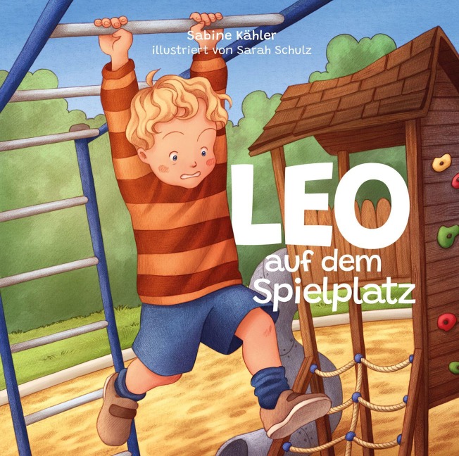 Leo auf dem Spielplatz (Angst) - Sabine Kähler