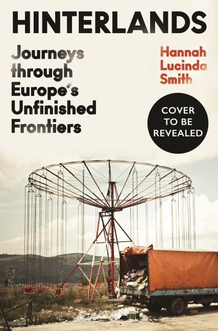Hinterlands - Hannah Lucinda Smith