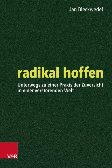 radikal hoffen - Jan Bleckwedel