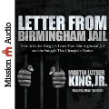 Letter from Birmingham Jail Lib/E - Martin Luther King