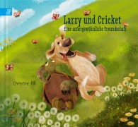 Cover-Bild zum Titel 'Larry und Cricket' von 'Christine Hill'