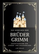 Cover-Bild zum Titel 'Grimms Märchen. Gesamtausgabe' von 'Jacob Grimm, Brüder Grimm, Wilhelm Grimm'