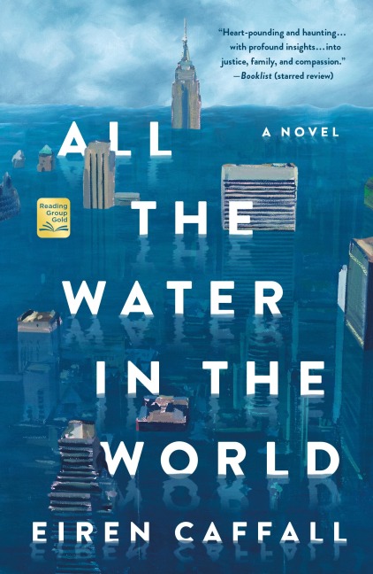 All the Water in the World - Eiren Caffall