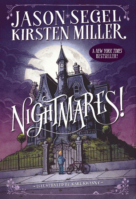 Nightmares! - Jason Segel, Kirsten Miller