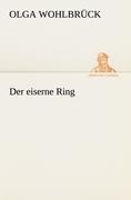 Der eiserne Ring - Olga Wohlbrück