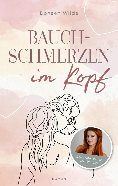 Bauchschmerzen im Kopf - Doreen Wilde, Dodipi
