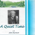 A Quiet Time with John Rayburn Lib/E - John Rayburn