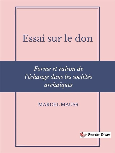 Essai sur le don - Marcel Mauss