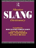 Cover-Bild zum Titel 'Shorter Slang Dictionary' von 'Paul Beale, Eric Partridge'