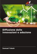 Cover-Bild zum Titel 'Diffusione delle innovazioni e adozione' von 'Samuel Yakah'