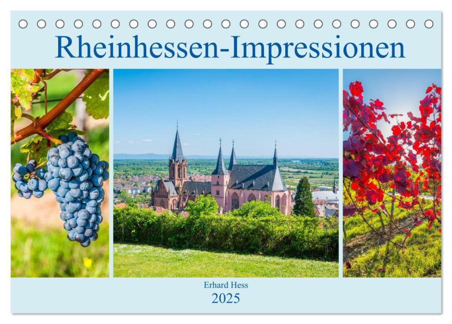 Rheinhessen-Impressionen (Tischkalender 2025 DIN A5 quer), CALVENDO Monatskalender - Erhard Hess