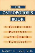 Cover-Bild zum Titel 'The Osteoporosis Book' von 'Nancy E. Lane'