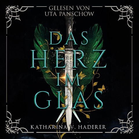 Das Herz im Glas - Katharina V. Haderer