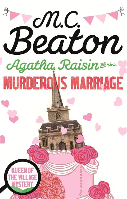 Agatha Raisin and the Murderous Marriage - M. C. Beaton