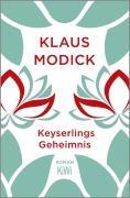 Cover-Bild zum Titel 'Keyserlings Geheimnis' von 'Klaus Modick'