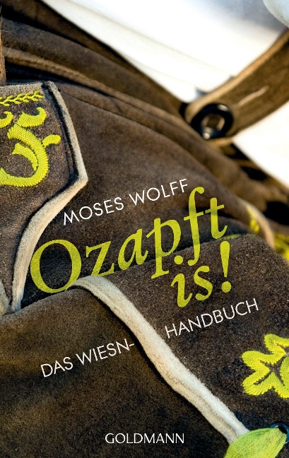 Ozapft is! - Moses Wolff
