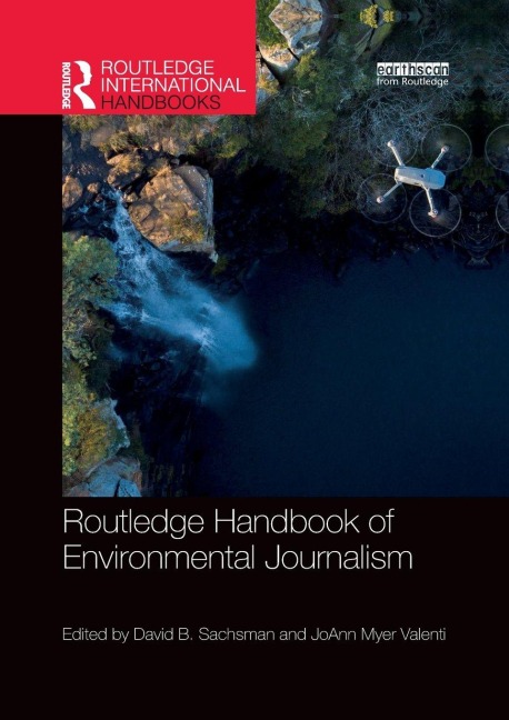 Routledge Handbook of Environmental Journalism - 