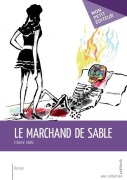 Cover-Bild zum Titel 'Le Marchand de sable' von 'Frédéric Abéla'