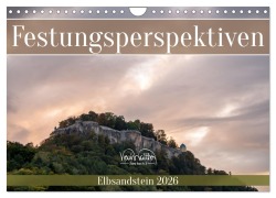 Cover-Bild zum Titel 'Festungsperspektiven - Elbsandstein (Wandkalender 2026 DIN A4 quer), CALVENDO Monatskalender' von 'Kevin Walther'