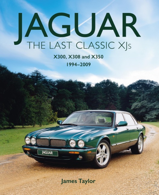 Jaguar - The Last Classic XJ's - James Taylor