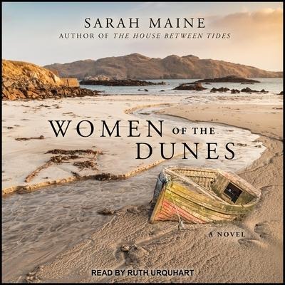 Women of the Dunes Lib/E - Sarah Maine