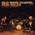 Old Main Chapel (Live At Boulder, CO / 2011) - Ron Miles