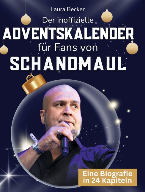 Der inoffizielle Adventskalender für Fans von Schandmaul - Laura Becker