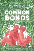 Cover-Bild zum Titel 'Common Bonds: A Speculative Aromantic Anthology' von 'Claudie Arseneault, Roanna Sylver, C. T. Callahan'