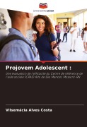 Cover-Bild zum Titel 'Projovem Adolescent :' von 'Vilsemácia Alves Costa'