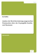 Cover-Bild zum Titel 'Analyse der Berichterstattung ausgesuchter Printmedien über die Dopingfälle Krabbe und Baumann' von 'Kai Dahlke'